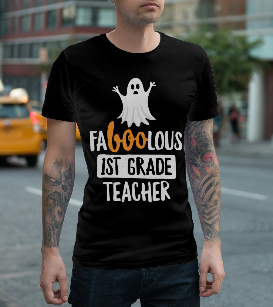 Faboolous 1st Grade Teacher Ghost Halloween T-Shirt