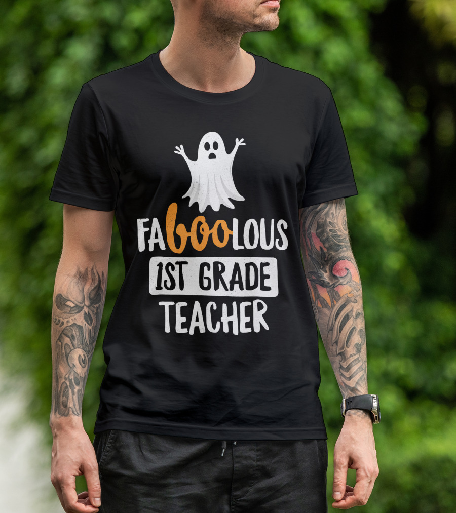Faboolous 1st Grade Teacher Ghost Halloween T-Shirt