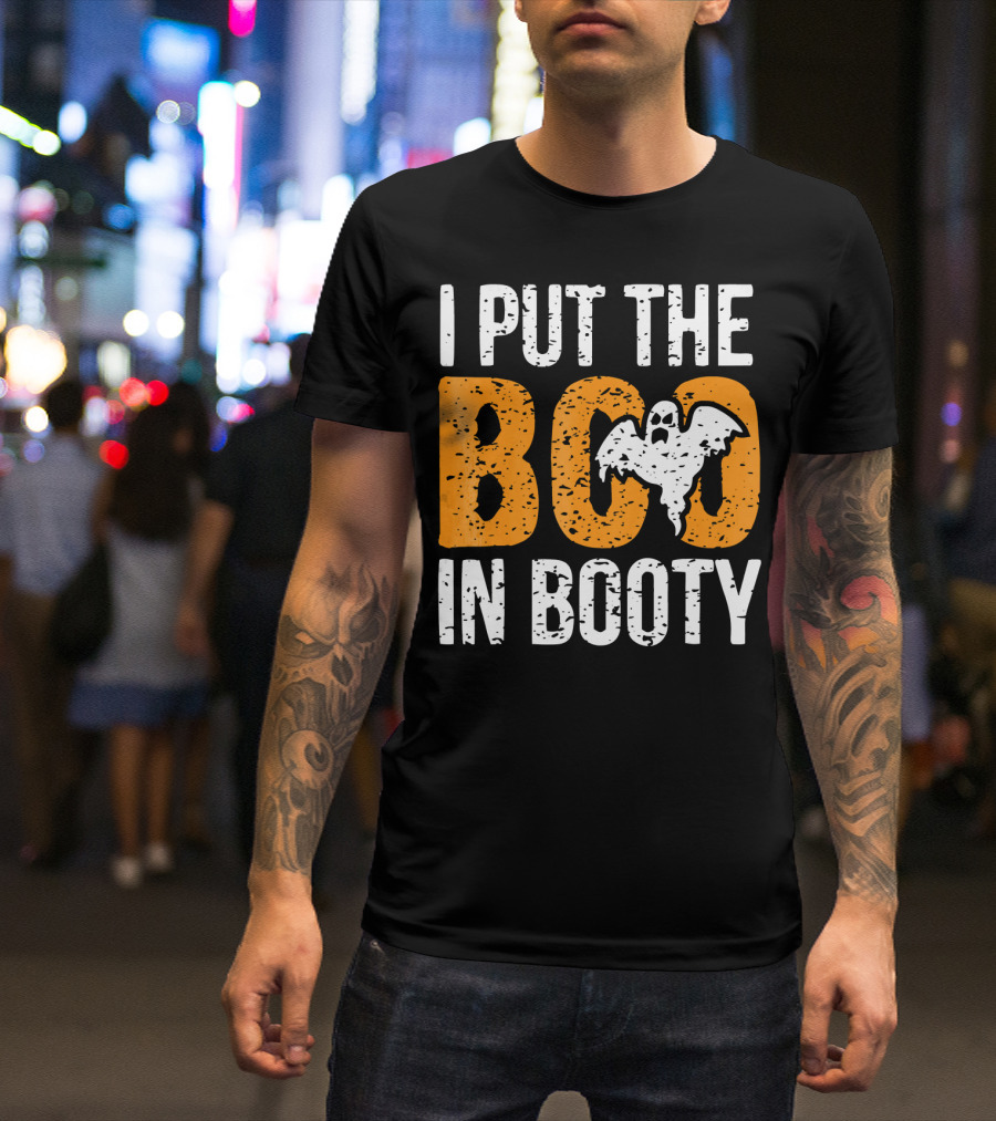 I Put The Boo In Booty Halloween Ghost T-Shirt