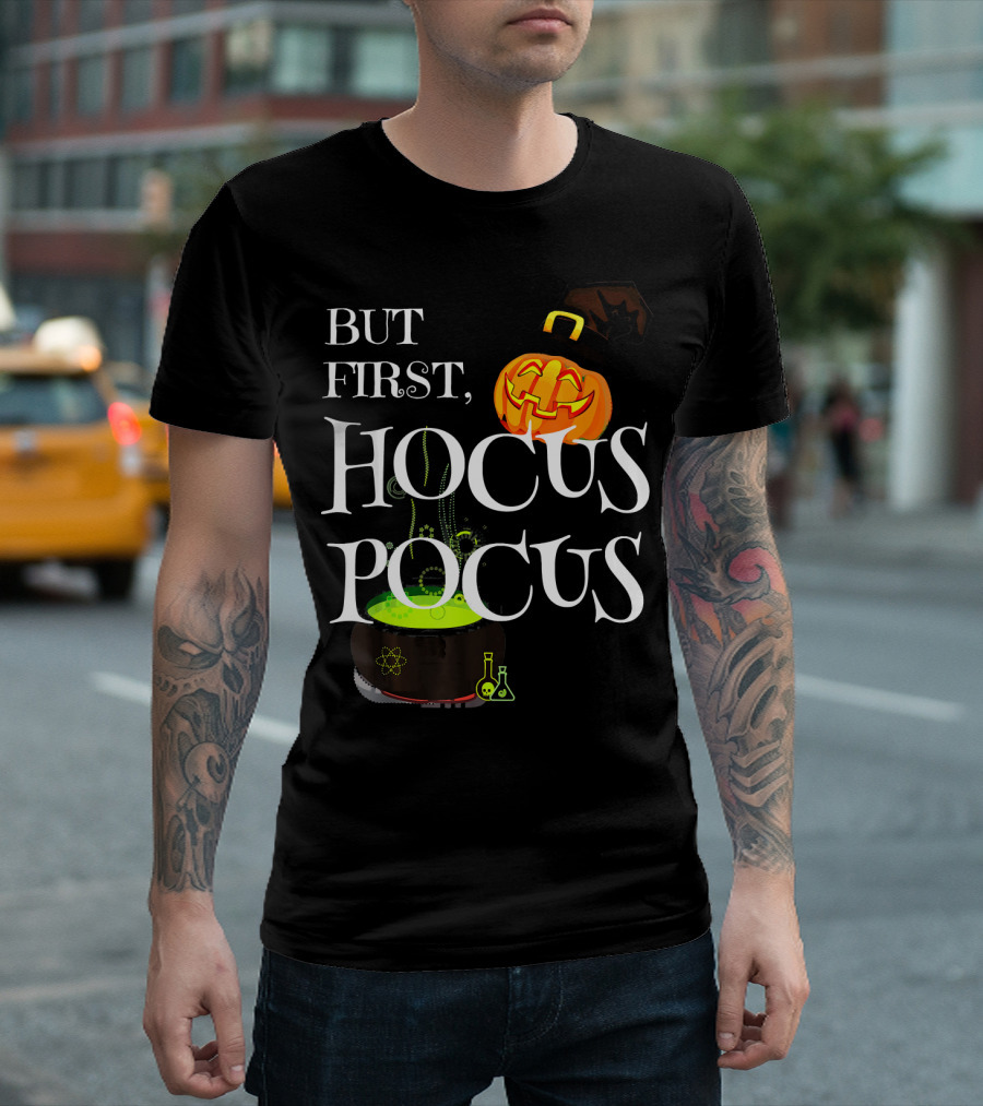 Halloween But First Hocus Pocus Jack-O'-Lantern and Cauldron T-Shirt