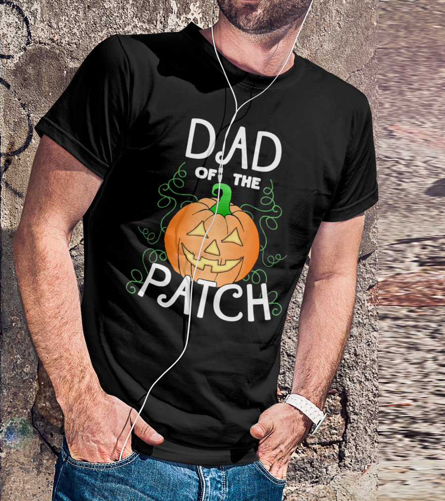 Dad Of The Pumpkin Patch Halloween T-Shirt