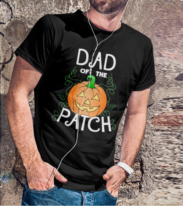 Dad Of The Pumpkin Patch Halloween T-Shirt