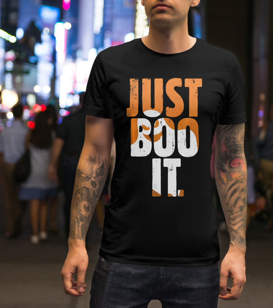 Halloween Just Boo It Funny Ghost Text With Orange White Letters T-Shirt