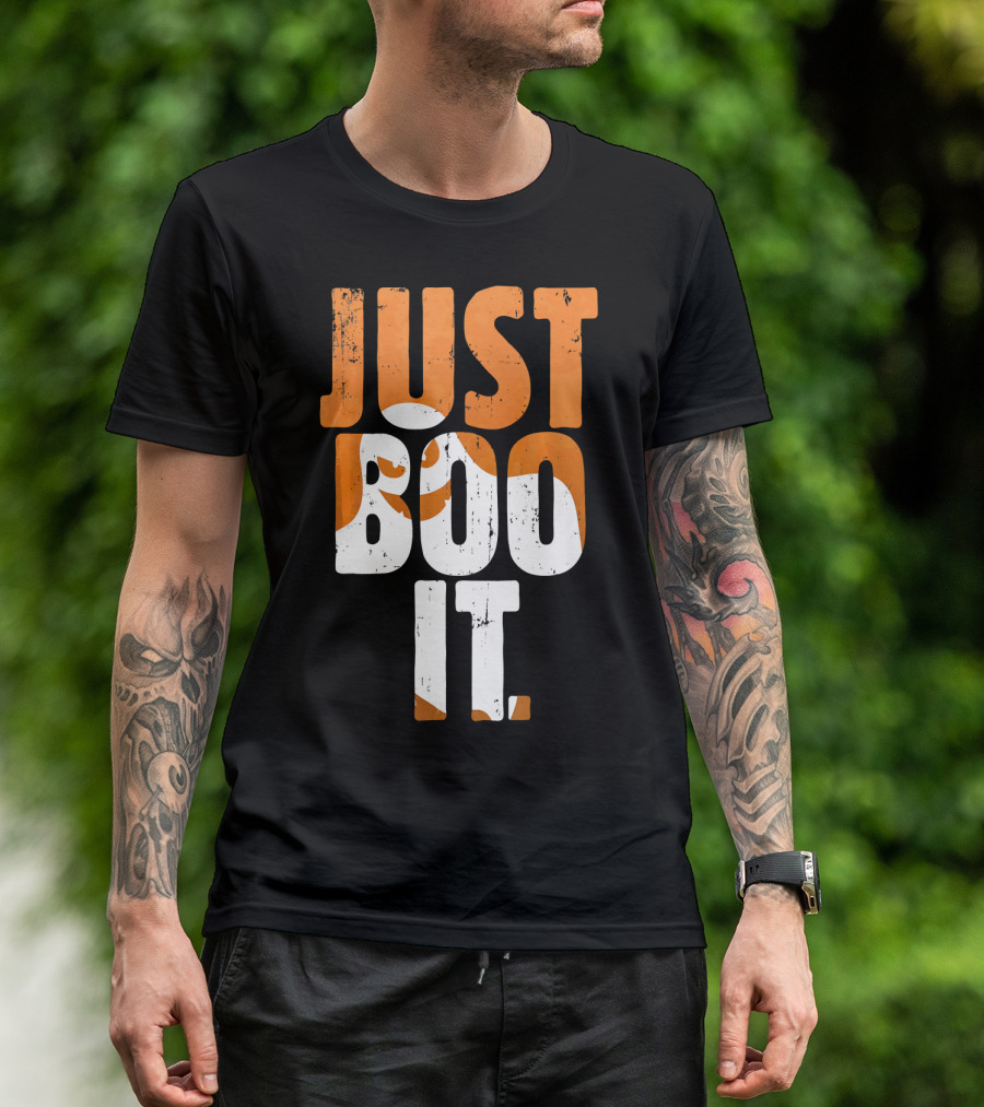 Halloween Just Boo It Funny Ghost Text With Orange White Letters T-Shirt