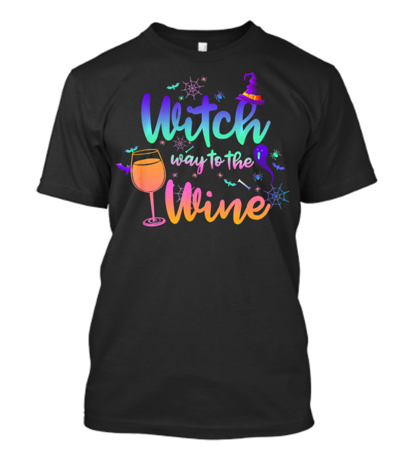 Witch Way To The Wine Halloween Drinking Colorful Witch Hat Wine Glass Spiders Bats T-Shirt