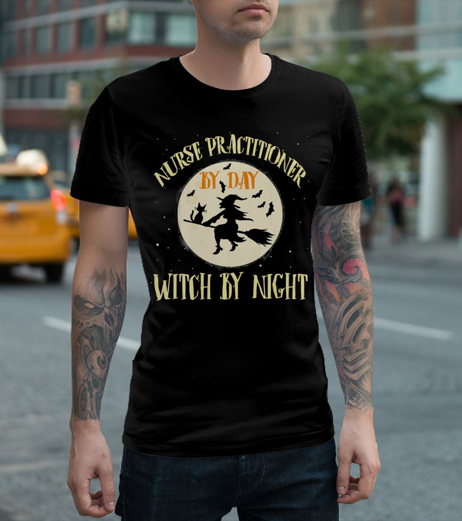 Nurse Practitioner By Day Witch By Night Flying Witch Silhouette Moon Bats T-Shirt