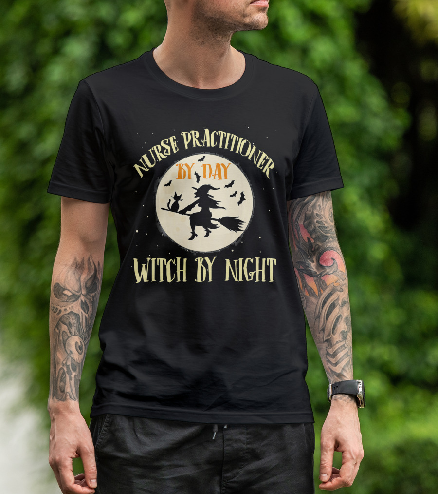 Nurse Practitioner By Day Witch By Night Flying Witch Silhouette Moon Bats T-Shirt