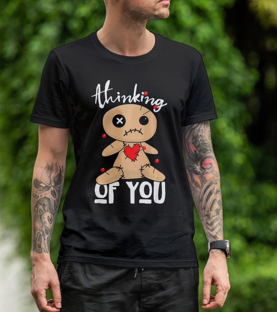 Thinking Of You Funny Halloween Voodoo Doll T-Shirt