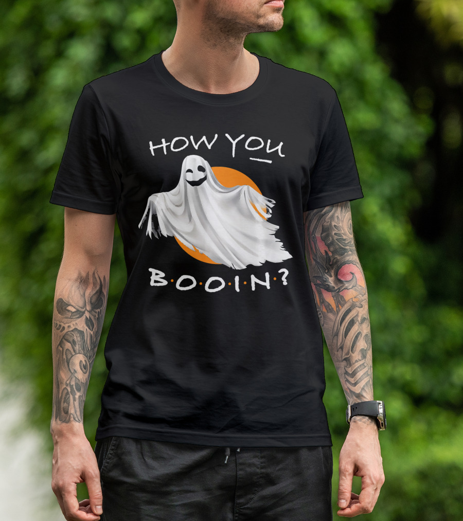 How You Booin Cute Ghost Halloween Humor T-Shirt
