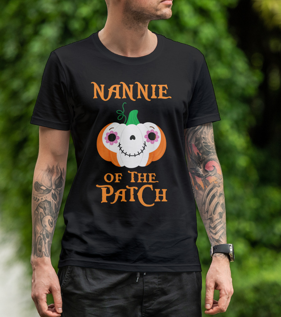 Nannie Of The Patch Pumpkin Halloween Humor T-Shirt