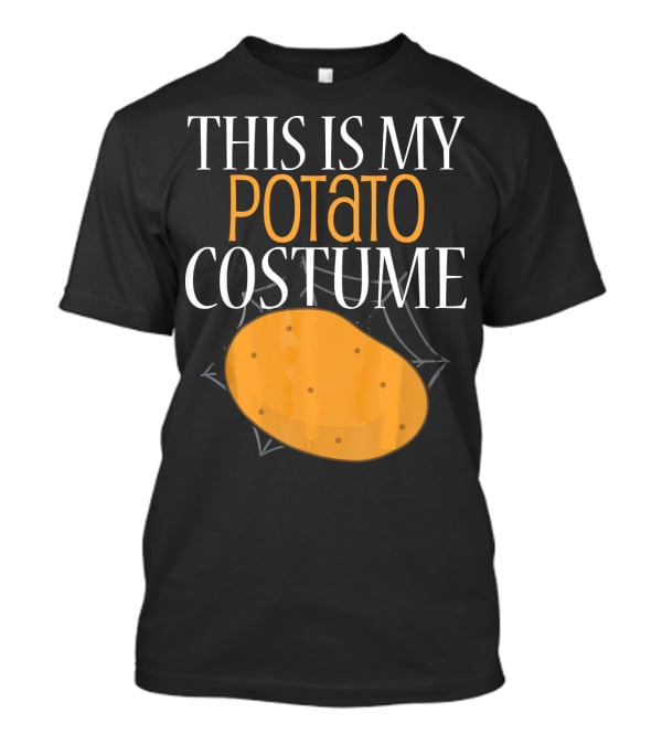 THIS IS MY POTATO COSTUME T-Shirt