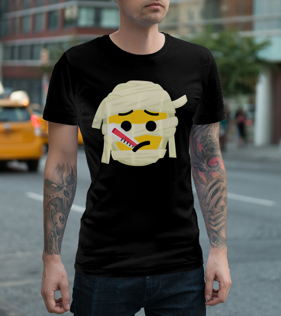 Mummy Emoji Feeling Sick With Thermometer Fever Face T-Shirt