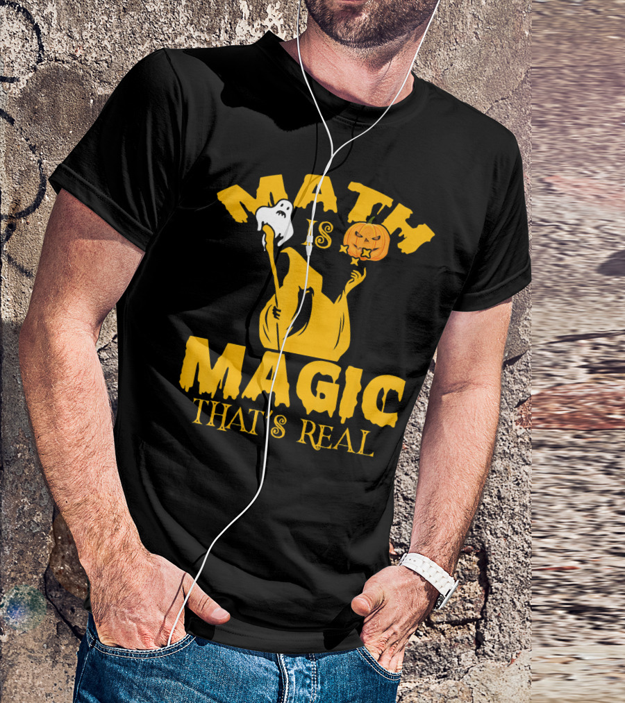 Math Is Magic That's Real Halloween Teacher Ghost Pumpkin T-Shirt