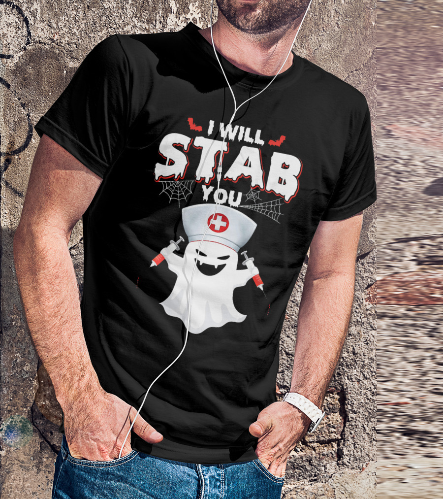 I Will Stab You Funny Nurse Ghost With Syringes T-Shirt