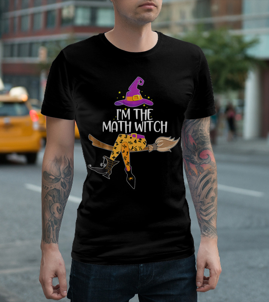 I'm The Math Witch Halloween Wizardry Broomstick Stars T-Shirt