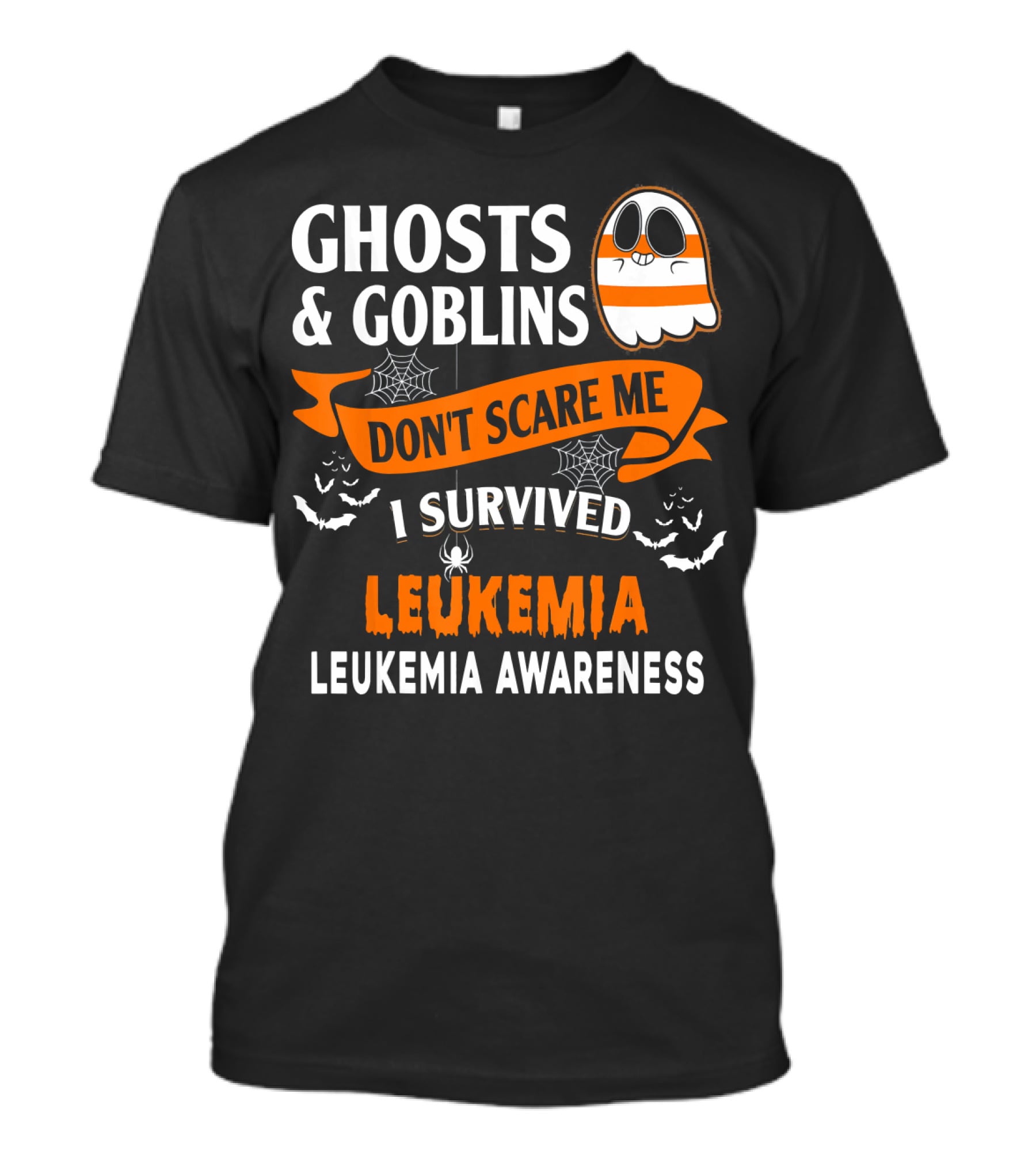 Ghosts And Goblins Don't Scare Me I Survived Leukemia Leukemia Awareness T-Shirt