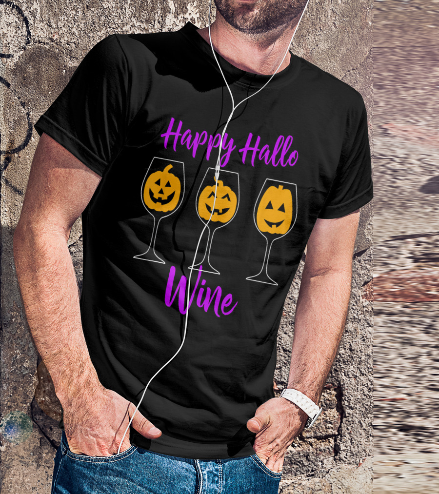 Happy Hallo Wine Funny Halloween Pumpkins In Wine Glasses T-Shirt