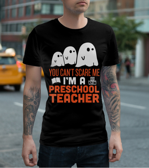 You Can't Scare Me I'm A Preschool Teacher Ghosts Book Blocks T-Shirt