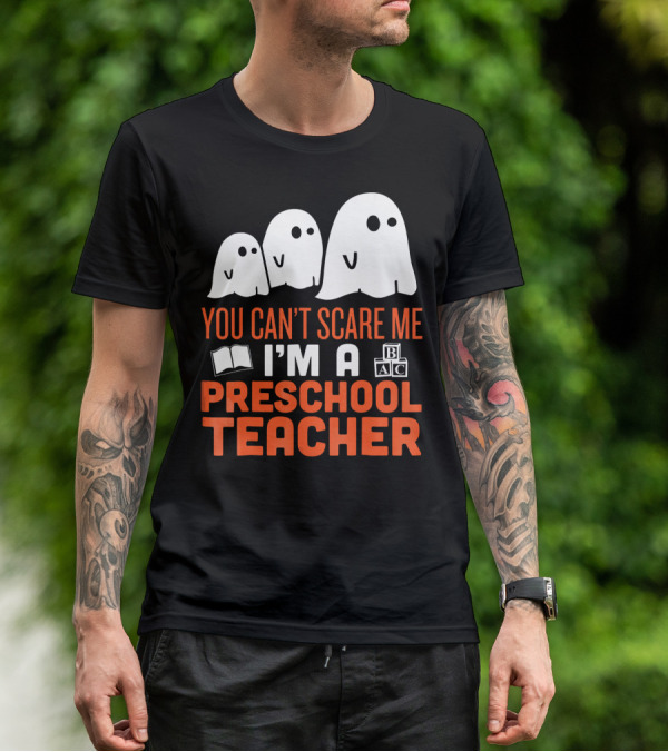 You Can't Scare Me I'm A Preschool Teacher Ghosts Book Blocks T-Shirt