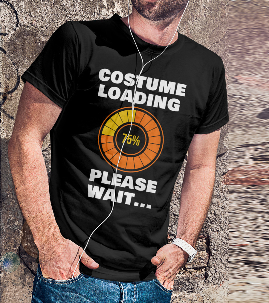 Costume Loading Please Wait 75% Halloween Ne T-Shirt