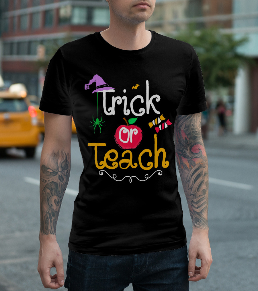 Trick Or Teach Halloween Witch Hat Spider Bat Candy Apple T-Shirt