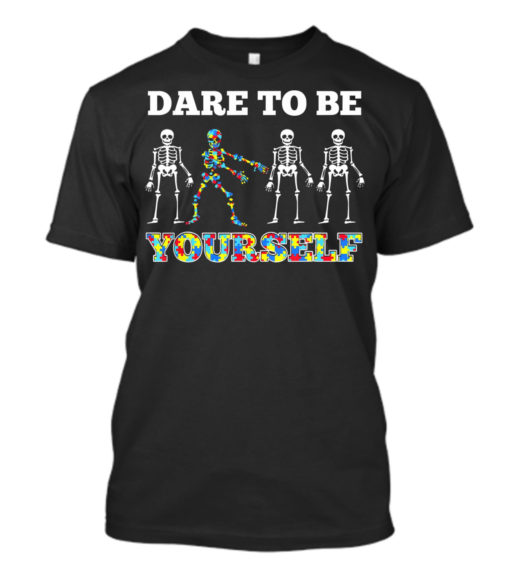 Dare To Be Yourself Autism Skeleton Puzzle Piece Flo T-Shirt