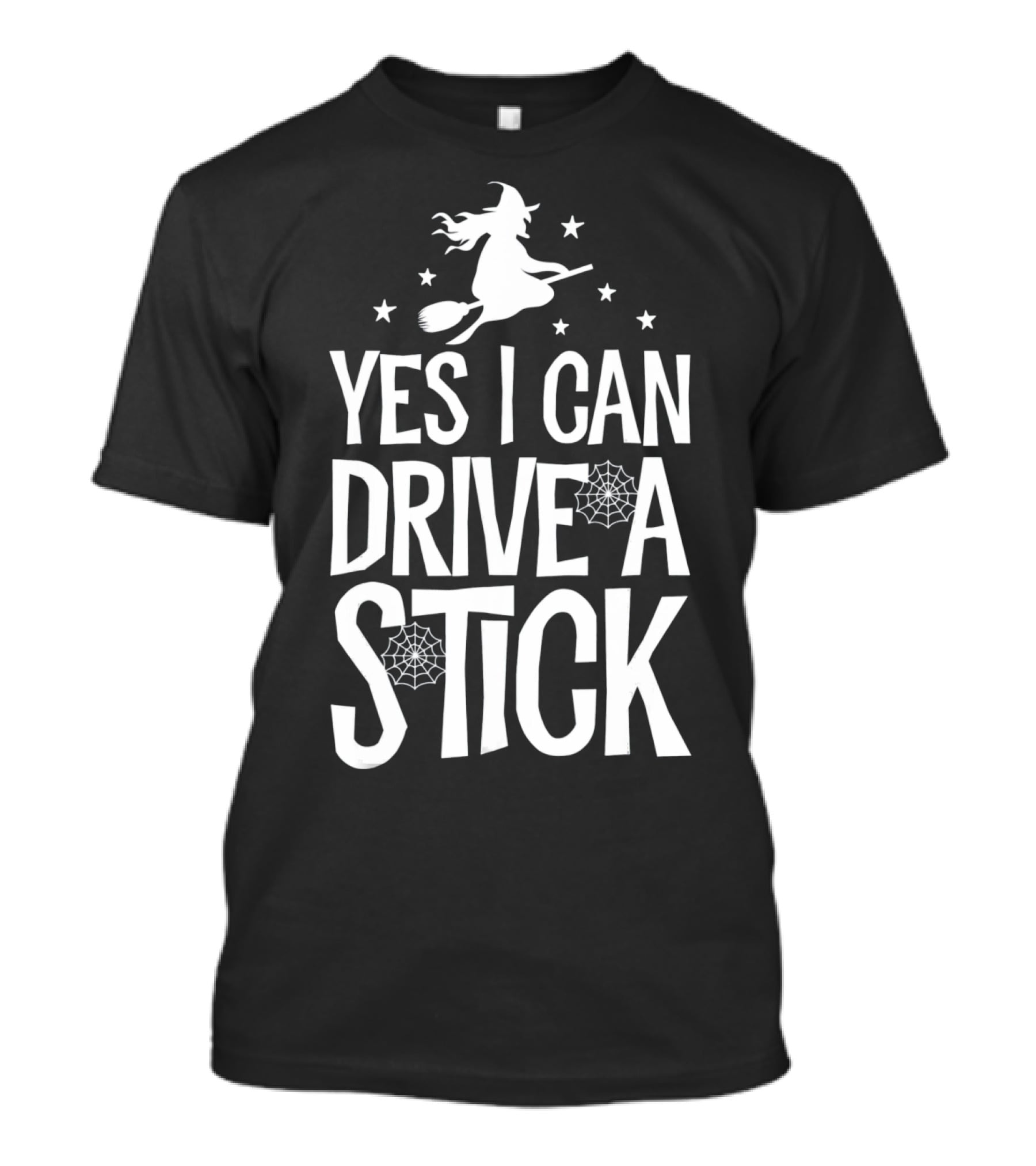 Yes I Can Drive A Stick Witch Broom Silhouette With Stars And Webs T-Shirt
