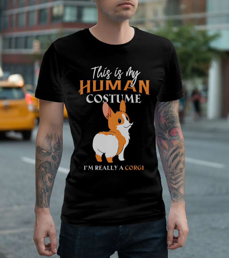 This Is My Human Costume I'm Really A Corgi T-Shirt
