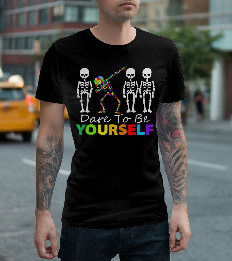 Dare To Be Yourself Colorful Skeleton Dabbing With White Skeletons T-Shirt