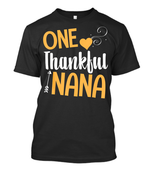One Thankful Nana Heart Arrow Swirl T-Shirt