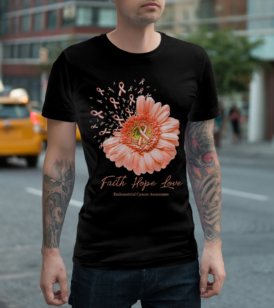 Faith Hope Love Endometrial Cancer Awareness Pink Ribbon Flower T-Shirt