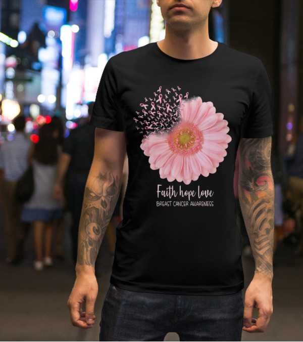 Faith Hope Love Breast Cancer Awareness Pink Sunflower T-Shirt