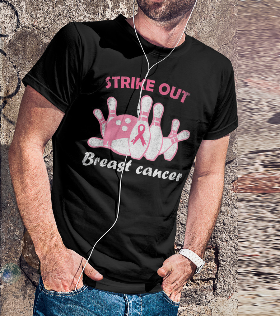 Strike Out Breast Cancer Pink Ribbon Bowling Pins And Ball T-Shirt