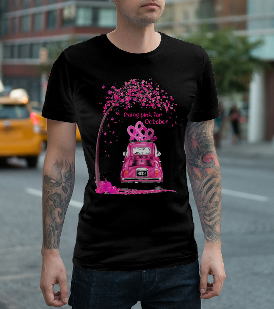 Going Pink for October Hope Breast Cancer Awareness Car and Ribbon Tree T-Shirt