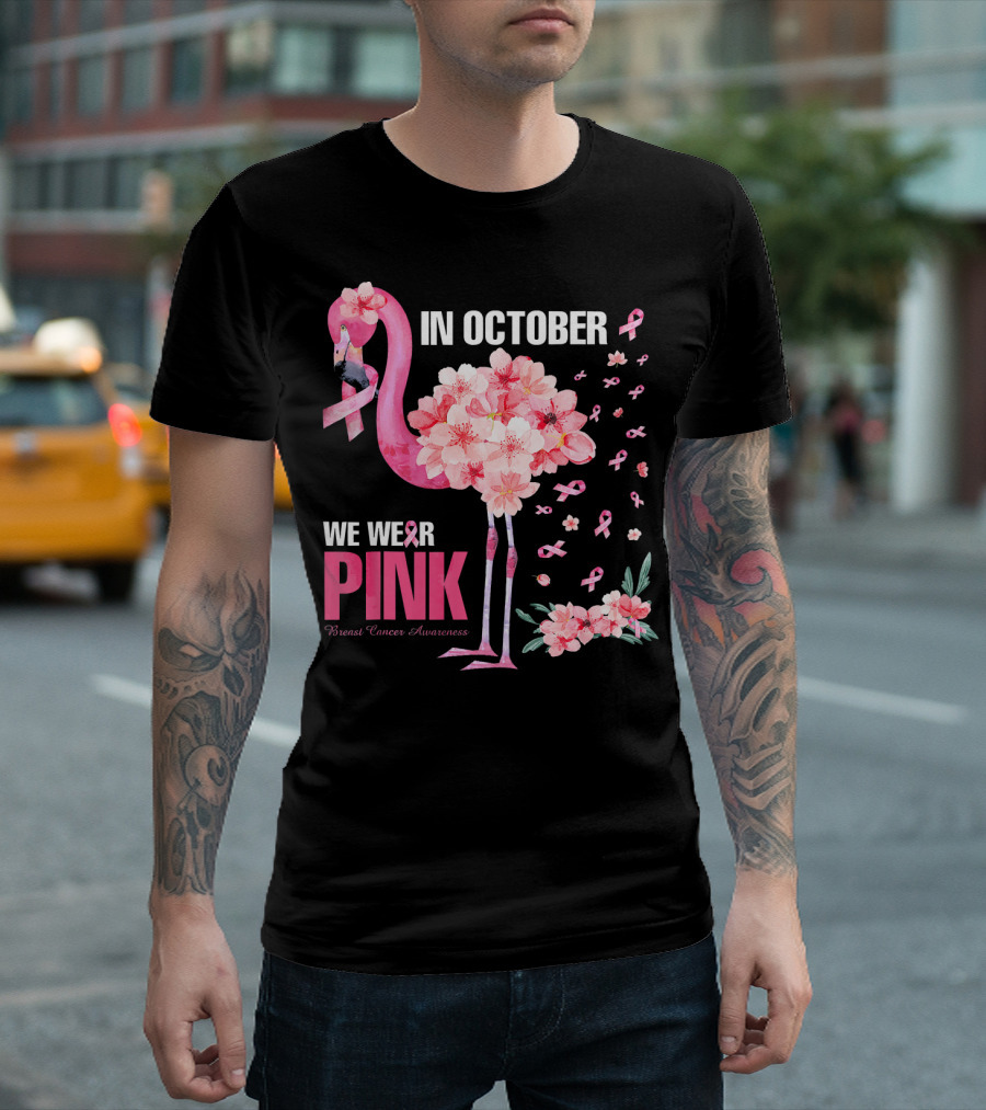 In October We Wear Pink Breast Cancer Awareness Flamingo Cherry Blossom T-Shirt