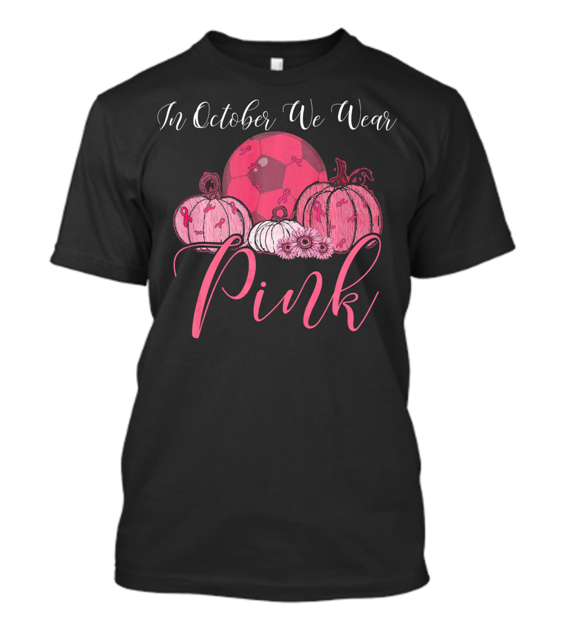 In October We Wear Pink Soccer Pumpkin T-Shirt