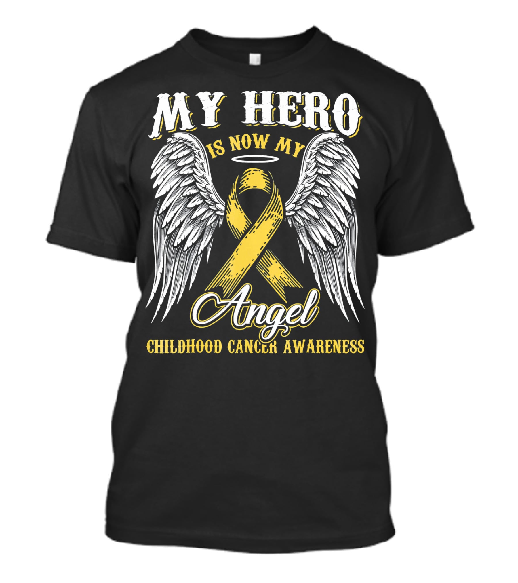 My Hero Is Now My Angel Childhood Cancer Awareness T-Shirt