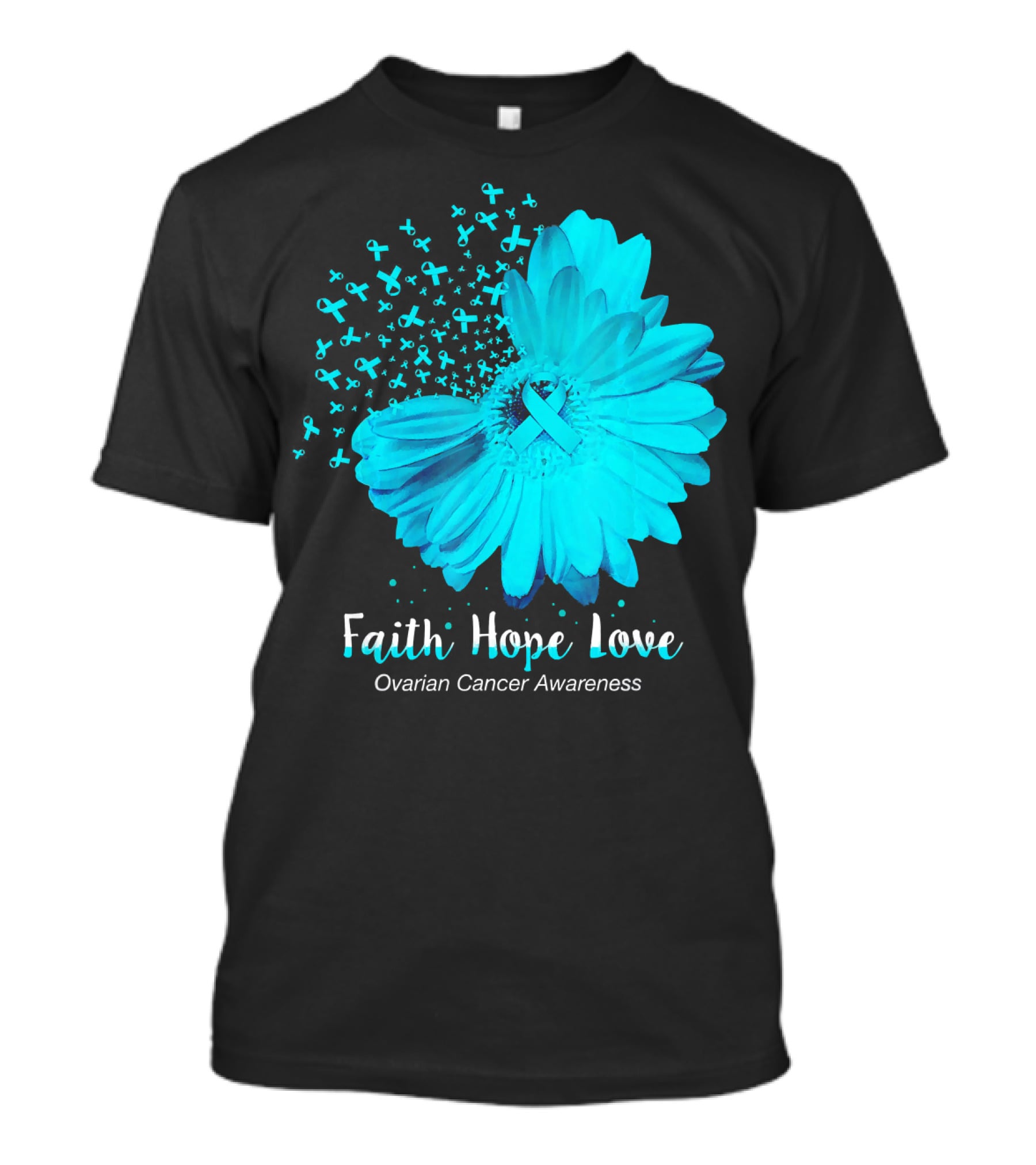 Faith Hope Love Turquoise Ribbon Flower Ovarian Cancer Awareness T-Shirt