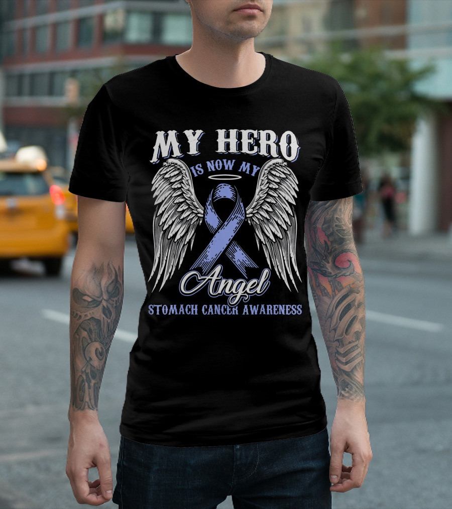 My Hero Is Now My Angel Stomach Cancer Awareness T-Shirt