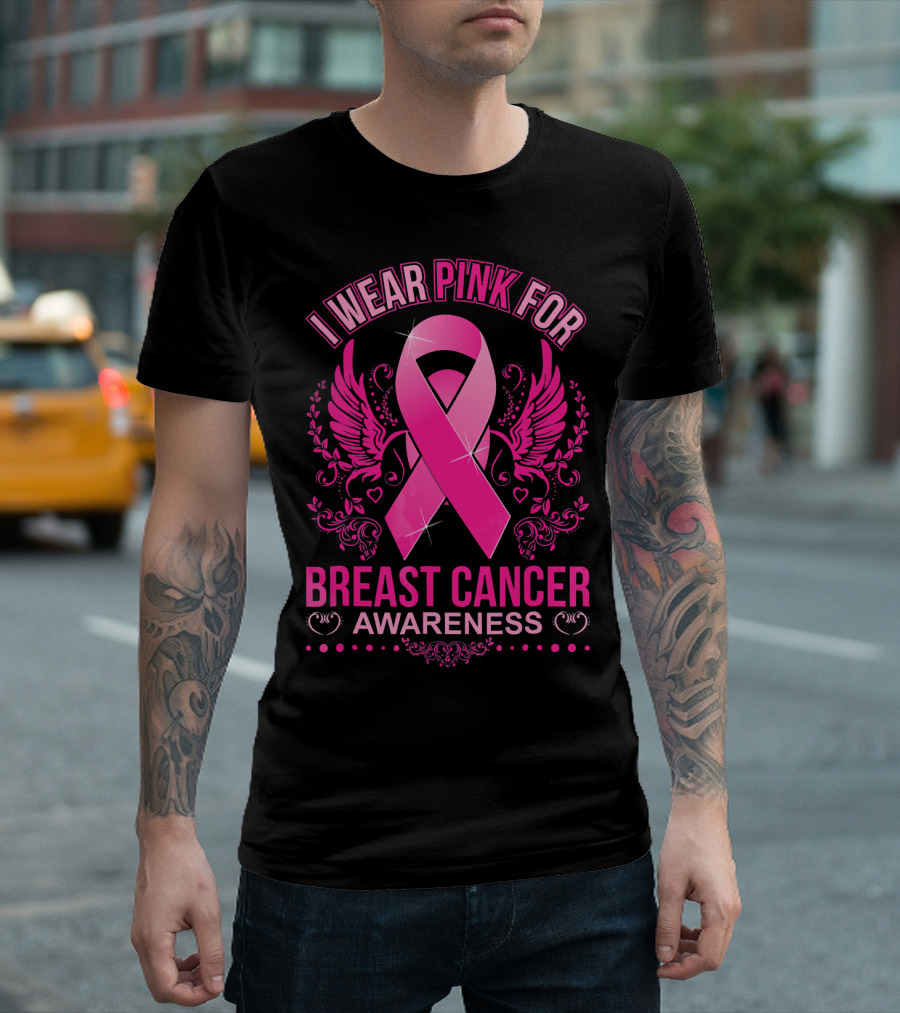 I Wear Pink For Breast Cancer Awareness Ribbon And Wings T-Shirt