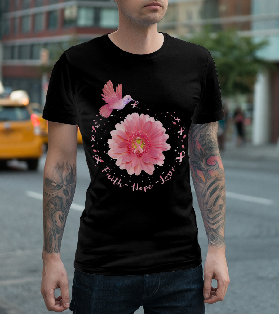 Faith Hope Love Pink Ribbon Hummingbird Daisy T-Shirt