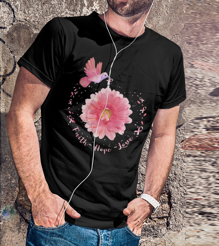 Faith Hope Love Pink Ribbon Hummingbird Daisy T-Shirt