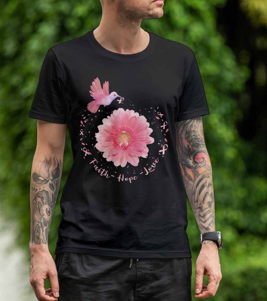 Faith Hope Love Pink Ribbon Hummingbird Daisy T-Shirt