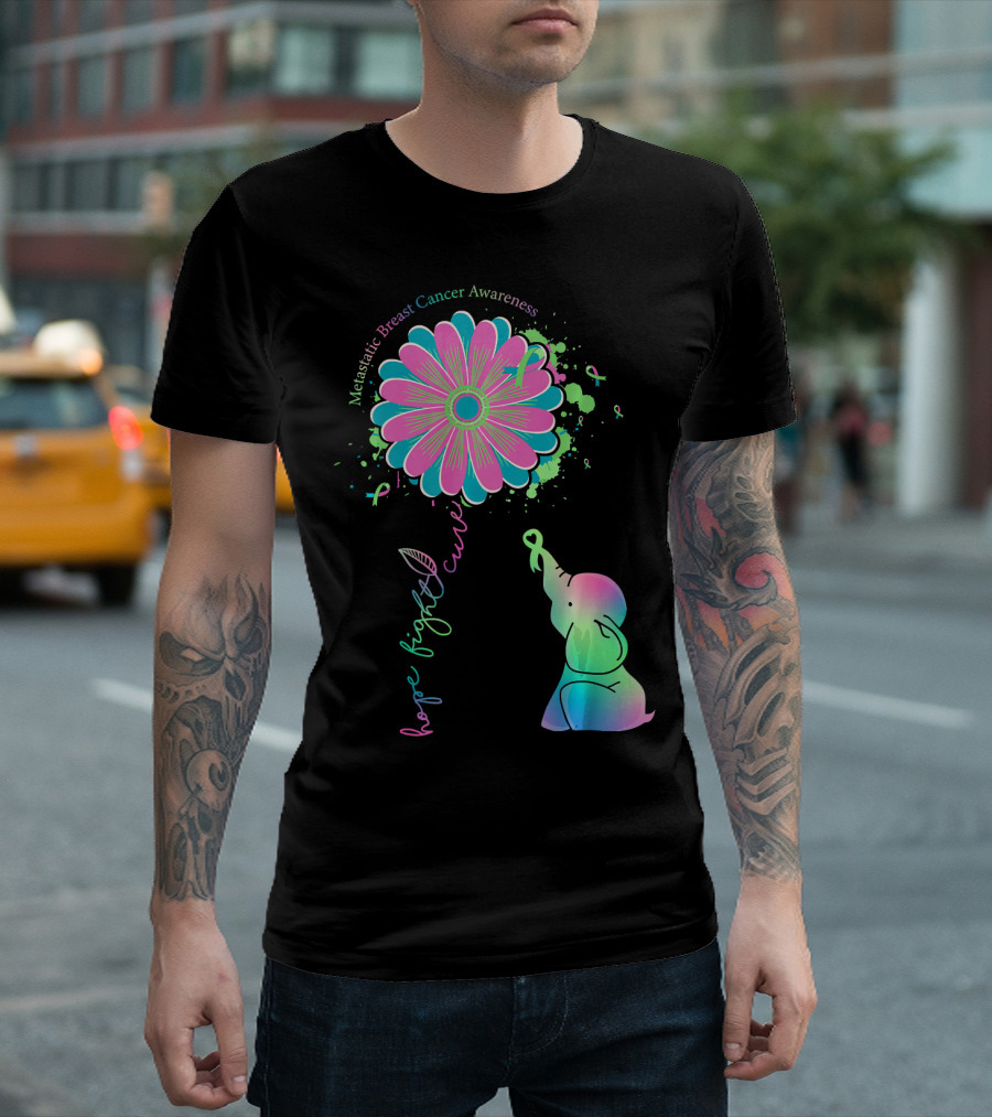 Metastatic Breast Cancer Awareness Hope Fight Cure Elephant Daisy Flower T-Shirt