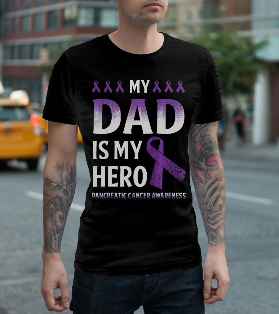 My Dad Is My Hero Pancreatic Cancer Awareness Purple T-Shirt