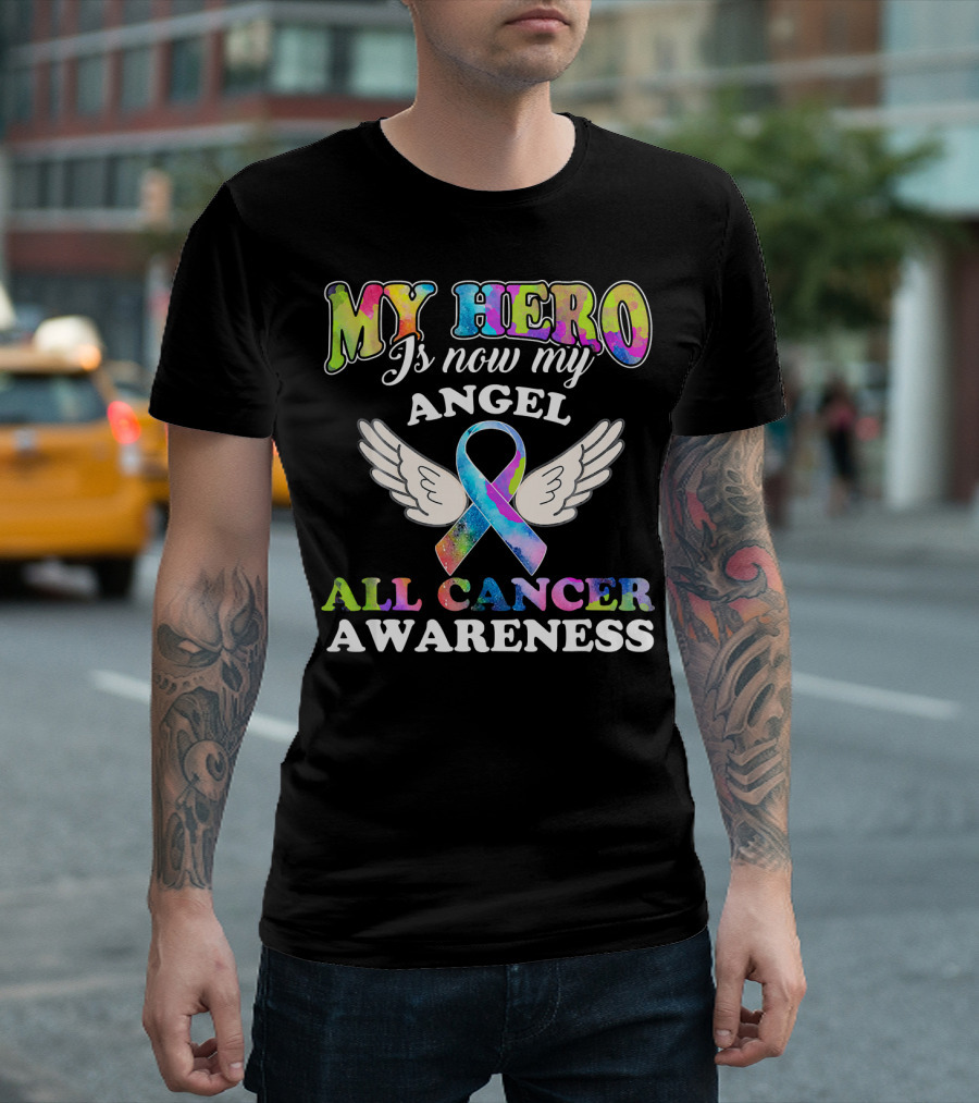 My Hero Is Now My Angel All Cancer Awareness Ribbon with Wings T-Shirt