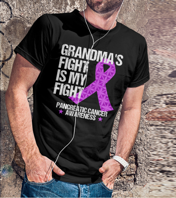 Grandma's Fight Is My Fight Pancreatic Cancer Awareness T-Shirt