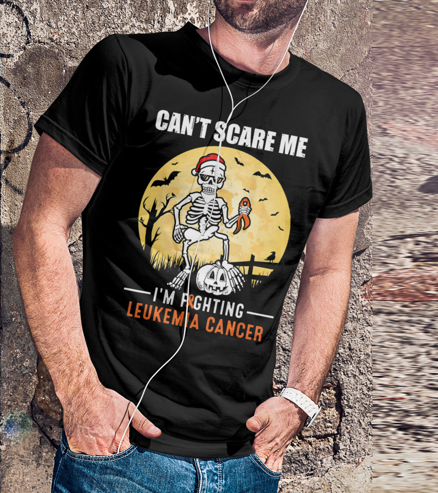Can't Scare Me I'm Fighting Leukemia Cancer Halloween Skeleton T-Shirt