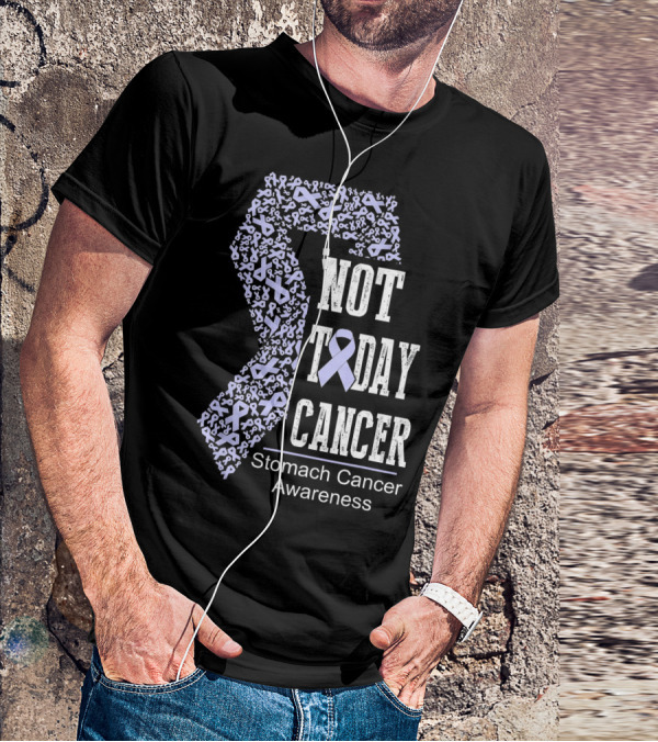 Not Today Cancer Stomach Cancer Awareness T-Shirt