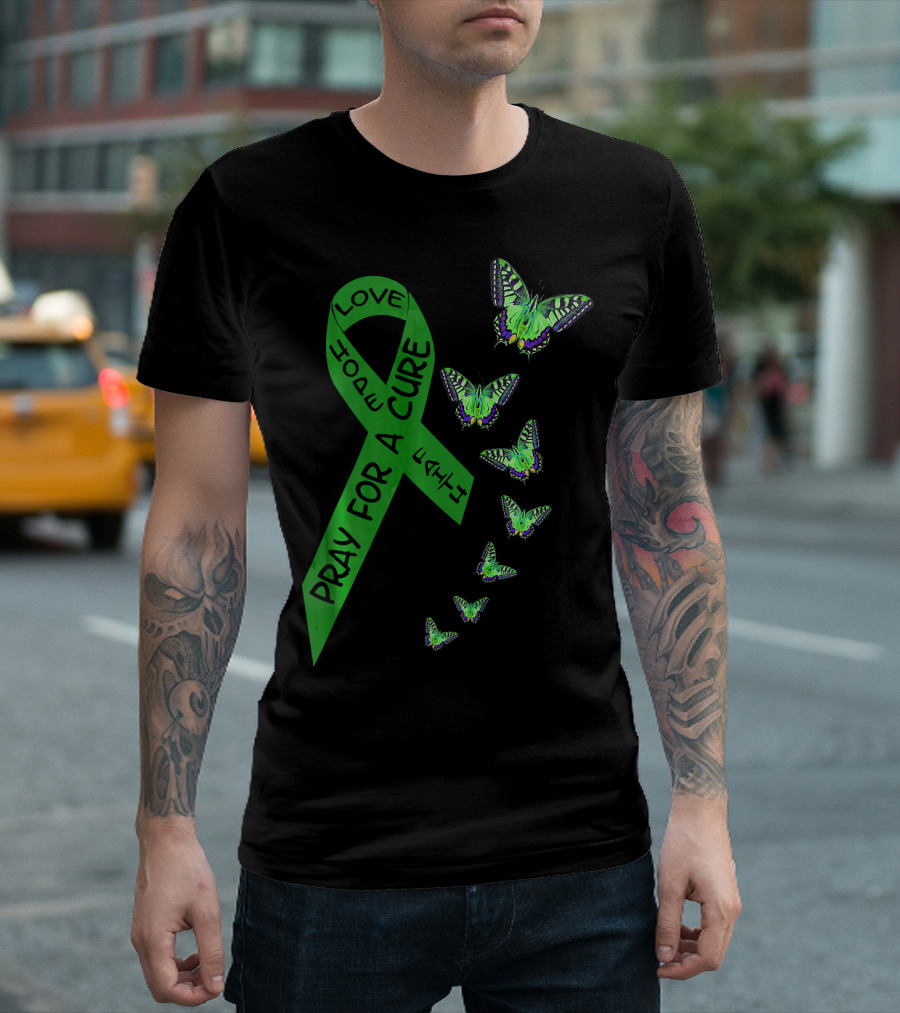 Liver Cancer Awareness Green Ribbon Pray for a Cure Hope Faith Love Butterflies T-Shirt